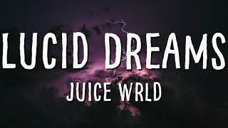 Juice WRLD - Lucid Dreams (Lyrics)