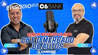 Cardoso Cast Ep. 008 - C6 Bank