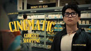 GROCERY SHOPPING !! | Sony ZV- E10 Cinematic Video