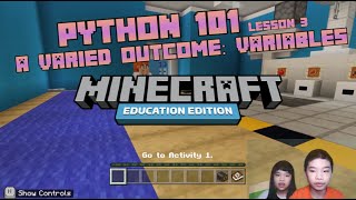 *MINECRAFT PYTHON 101* Lesson 3: A Varied Outcome: Variables