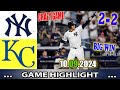 New York Yankees vs.  Royals Game 3 [5th-6th] HIGHLIGHTS [ALDS] 10/09/24 | MLB Play Offs 2024