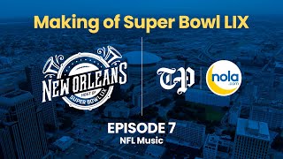 Making of Super Bowl LIX: NFL Music