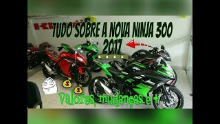 Ninja 300 - TUDO SOBRE A NOVA NINJA 300 2017