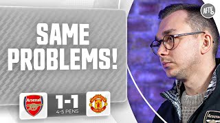 Same Problems Since 2022! (James) | Arsenal 1-1 Man United