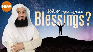 NEW | What are your Blessings ? - DUBAI 2021 - FULL LECTURE - Mufti Menk