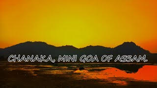 Chanaka - The shadow of the sojourners' village | Chanaka Eco Camp | Assam's Mini Goa | Mayong