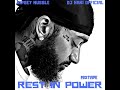 Rest In Power (Full Mixtape) Nipsey Hussle DJ Haki Official (FREE DOWNLOAD) in description