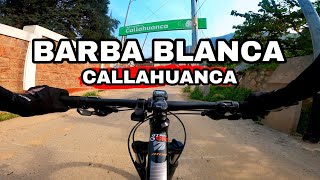 SUBIDA BARBA BLANCA A CALLAHUANCA EN 26 MINUTOS | 3.8 KM 8.2 % | NON STOP | CICLISMO | SERPENTÍN