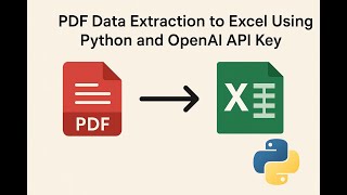 PDF to Excel Data Extraction using Open AI API Key and Python