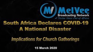 South Africa Declares COVID-19 A National Disaster: Implications for the #Church #Disaster, #Covid19