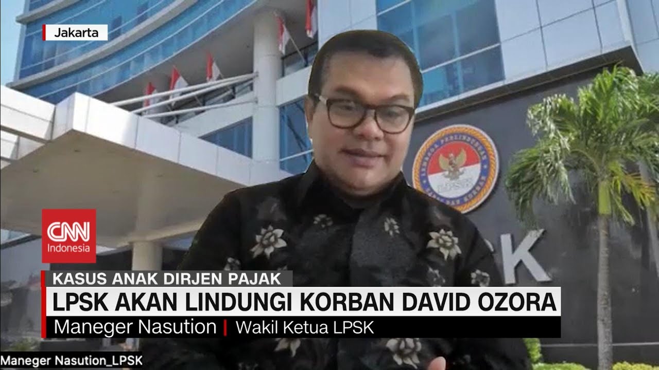 David Ozora Dapat Perlindungan LPSK Soal Kasus Penganiayaan Anak Eks ...