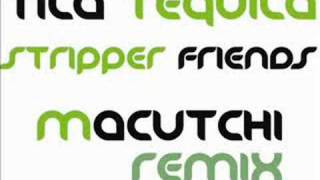 TILA TEQUILA - STRIPPER FRIENDS (MACUTCHI REMIX)