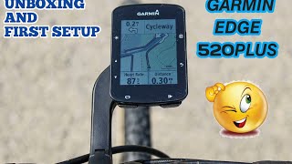 UNBOXING AND REVIEW | NEW GARMIN EDGE 520 PLUS | FIRST SETUP |  MAPING AND SMART.