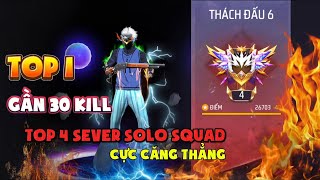 Free Fire | Tiếp Tục Hành Trình Chinh Phục Top 1 Sever SOLO SQUAD Cực Căng