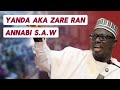 Yanda aka zare ran Annabi s.a.w : Sheikh Aminu Daurawa