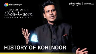 Manoj Bajpayee explains how Kohinoor was formed | Secrets of the Koh-i-noor | Prime Video Channels