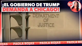 Demandan a Chicago por su política de “Ciudad Santuario” | DPC con Paola Rojas