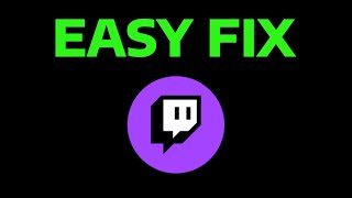 How To Fix Twitch Black Screen Not Playing Streams / Video
