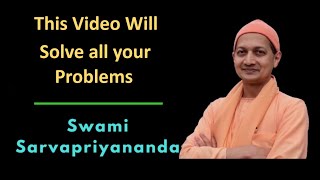 The Ultimate Solution of Everything | Swami Sarvapriyananda