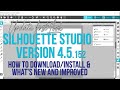 Silhouette Studio New Update Version 4.5 First Look