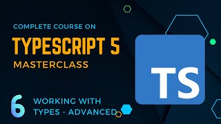 TypeScript 5 Masterclass: Working with types advanced - Build a Full-Stack App !