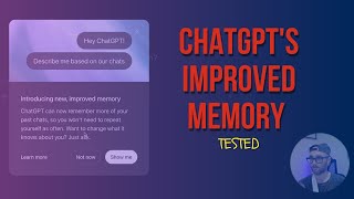 ChatGPT's NEW Improved Memory: TESTED & EXPLAINED