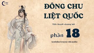 ĐÔNG CHU LIỆT QUỐC - PHẦN 18 - KÊNH ĐỌC TRUYỆN VDC AUDIO