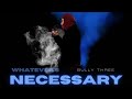 Bully Three Necessary prod by. Killadame