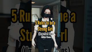 5 Rules to become a Strong Girl🌷||#fypシ#girlmotivation#motivation#girl#starbean