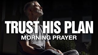 God Is Working Through The Good And The Bad | A Blessed Morning Prayer To Begin The Day
