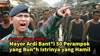 Ditinggal Tugas, Istrinya Dihabisi Per4mp0k! Tentara ini Langsung Bertindak Cepat #KisahStory