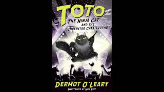 TOTO the Ninja Cat and the Superstar CATastrophe. Chapter 1