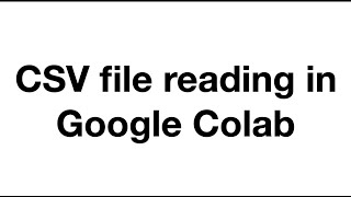 How to Read CSV from Google Drive in Google Colab in Python