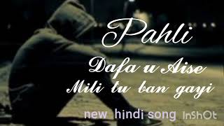 pahli dafa aise mili tu ban gayi Dil ki Dhadkan Satyajeet sad song hindi song