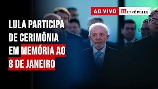 Lula participa de cerimônia em memória ao 8 de Janeiro