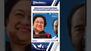 Sekjen PDIP Ungkap Alasan, Megawati Ogah Bertemu Ketum Nasdem Surya Paloh jika Bahas Capres 2024