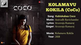 Kabiskabaa Coco Song - Kolamavu Kokila (YT Music) HD Audio.