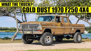 1970 Ford F250 Crew Cab 4x4 - Gold Dust | What The Truck?