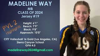 PVL 2 Highlights- Madeline Way