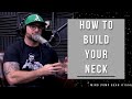 How to Approach Building Muscle In Your Neck