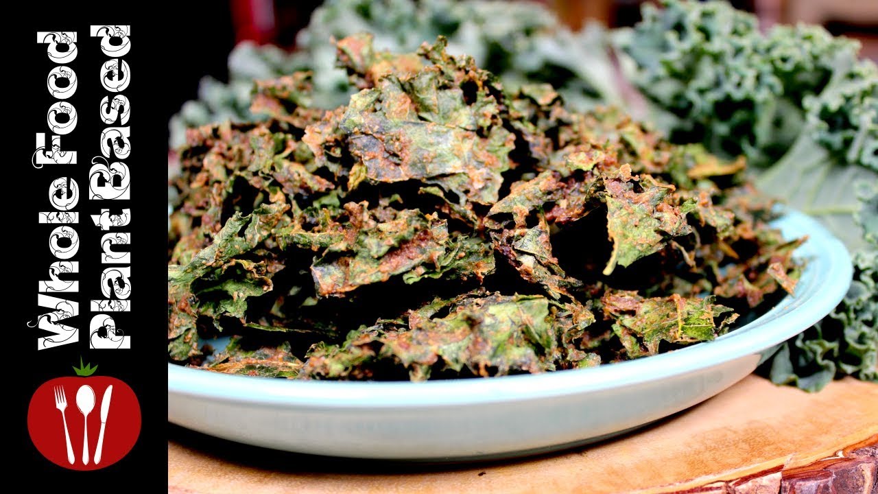 Plant Based Vegan Kale Chips Whole Food Plant Based Recipes Youtube