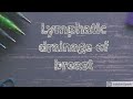 Lymphatic drainage of breast  in 5 minutes⏳💯 -- Easy learn Anatomy topics