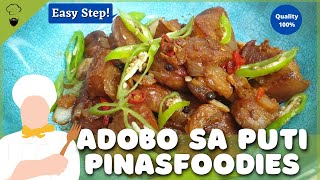 ADOBO SA PUTI | Home Made ADOBO SA PUTI 2021 | Cooking Tutorial | Pagkaing Pinoy Tutorial 2021