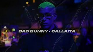 Bad Bunny - Calladita [Official Vídeo]