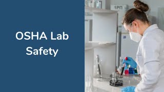 OSHA Lab Safety Certified Training - Online Course