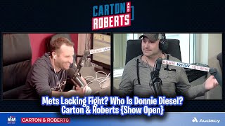Mets Lacking Fight? Donnie Diesel? Carton & Roberts Cover It All In the Show Open