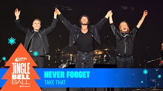 Take That - Never Forget (Live at Capital's Jingle Bell Ball 2023) | Capital