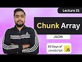 Chunk Array | Leetcode 2677 | JSON | 30 Days of JavaScript #javascript #leetcode