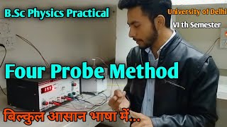 Four Probe Method Experiment | B.Sc Physics Practical VI th Semester | University of Delhi