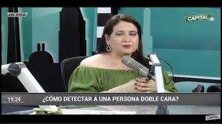 ¿CÓMO DETECTAR A UNA PERSONA DOBLE CARA? - CAPITAL TV - ROSA MARIA CIFUENTES